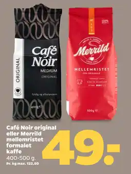 Netto Café Noir original eller Merrild mellemristet formalet kaffe tilbud