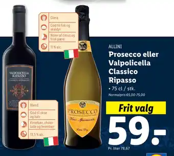 Lidl Prosecco eller Valpolicella Classico Ripasso tilbud