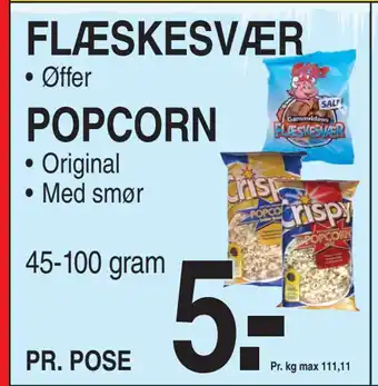 ABC Lavpris FLÆSKESVÆR. POPCORN tilbud