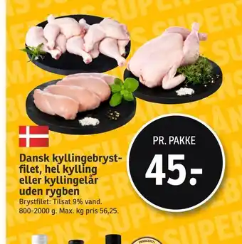 SPAR Dansk kyllingebryst filet, hel kylling eller kyllingelår uden rygben tilbud