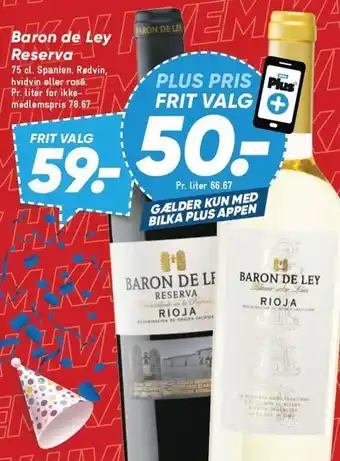 Bilka Baron de Ley Reserva tilbud