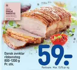 REMA 1000 Dansk ovnklar ribbensteg 800-1200 g Pr. stk tilbud