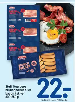 REMA 1000 Steff Houlberg brunchpølser eller bacon i skiver 300-350 g tilbud