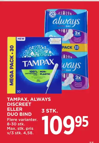 MENY TAMPAX, ALWAYS DISCREET ELLER DUO BIND tilbud