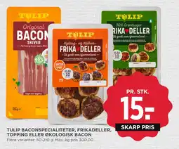 MENY TULIP BACONSPECIALITETER, FRIKADELLER, TOPPING ELLER ØKOLOGISK BACON tilbud