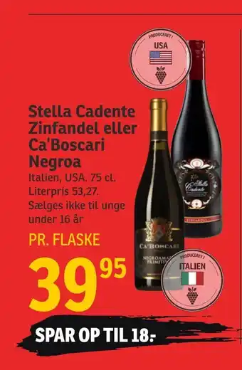 Stella Cadente Zinfandel eller Ca'Boscari Negroa