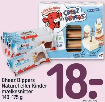 REMA 1000 Cheez Dippers Naturel eller Kinder mælkesnitter tilbud