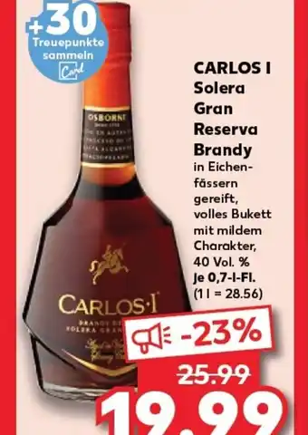 Kaufland CARLOS I Solera Gran Reserva Brandy tilbud