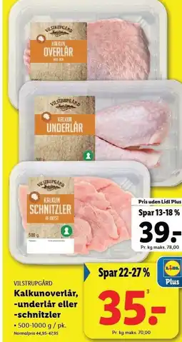 Lidl VILSTRUPSGÅRD Kalkunoverlår, -underlår eller -schnitzler tilbud