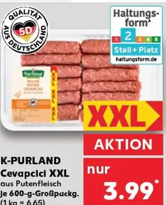 Kaufland K-PURLAND Cevapcici XXL aus Putenfleisch tilbud