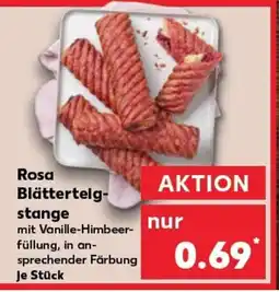 Kaufland Rosa Blätterteig- stange tilbud