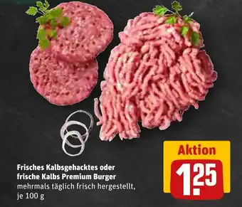 REWE Frisches Kalbsgehacktes oder frische Kalbs Premium Burger tilbud