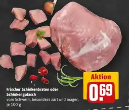 REWE Frischer Schinkenbraten oder Schinkengulasch tilbud