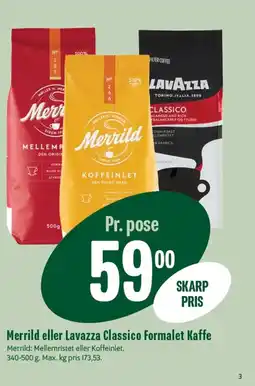 Min Købmand Merrild eller Lavazza Classico Formalet Kaffe tilbud