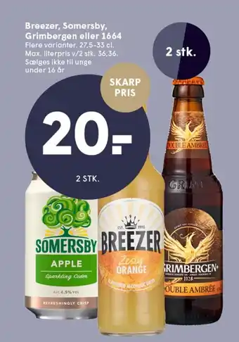 SPAR Breezer, Somersby, Grimbergen eller 1664 tilbud