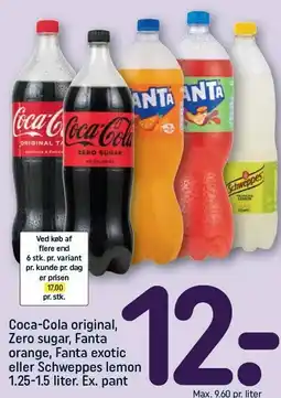 REMA 1000 Coca-Cola original, Zero sugar, Fanta orange, Fanta exotic eller Schweppes lemon tilbud