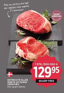 MENY ENTRECOTE ELLER RIBEYE AF DANSK KØDKVÆG tilbud