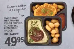 MENY HAKKEBØF BEARNAISE ELLER SKINKESCHNITZEL MED BRUN SAUCE tilbud