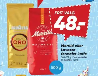 Bilka Merrild eller Lavazza formalet kaffe tilbud