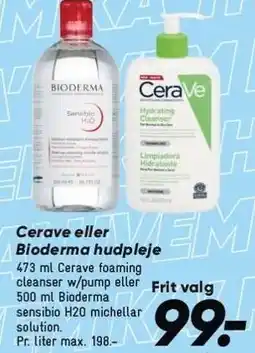 Bilka Cerave eller Bioderma hudpleje tilbud