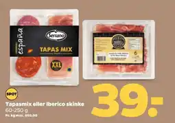 Netto Tapasmix eller Iberico skinke tilbud