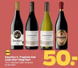 Netto Faustino V, Trapiche Oak Cask eller I Dogi Neri tilbud