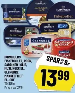 Løvbjerg BORNHOLMS FISKEBOLLER, ROGN, SARDINER I OLIE, MUSLINGER EL. GLYGØRE MAKRELFILET EL. GUF tilbud