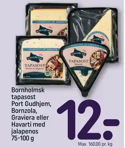 REMA 1000 Bornholmsk tapasost Port Gudhjem, Bornzola, Graviera eller Havarti med jalapenos 75-100 g tilbud