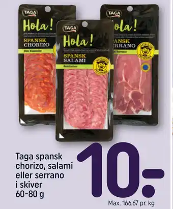 REMA 1000 Taga spansk chorizo, salami eller serrano i skiver 60-80 g tilbud