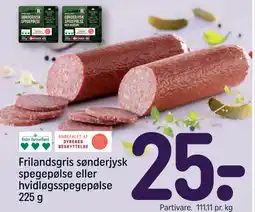 REMA 1000 Frilandsgris sønderjysk spegepølse eller hvidløgsspegepølse 225 g tilbud