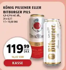 Scandinavian Park KÖNIG PILSENER ELLER BITBURGER PILS tilbud