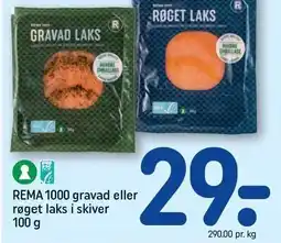 REMA 1000 REMA 1000 gravad eller røget laks i skiver tilbud