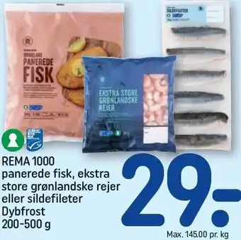 REMA 1000 REMA 1000 panerede fisk, ekstra store grønlandske rejer eller sildefileter tilbud