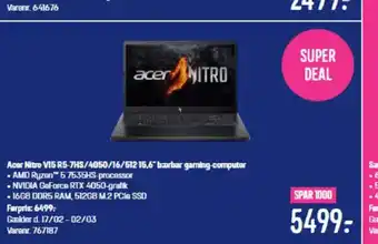 Elgiganten Acer Nitro V15 R5-7HS/4050/16/51215,6" bærbar gaming-computer tilbud