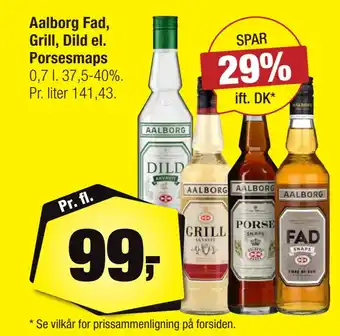 Calle Aalborg Fad, Grill, Dild el. Porsesmaps tilbud