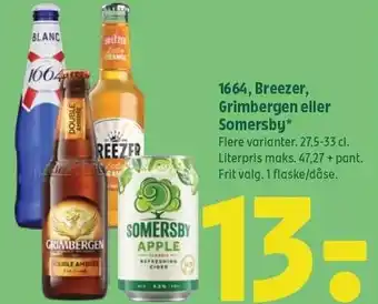 Coop 365 1664, Breezer, Grimbergen eller Somersby tilbud