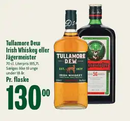 Min Købmand TULLAMORE D.E.W Irish Whiskey eller Jägermeister tilbud