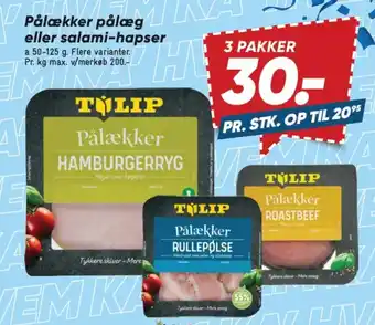 Bilka TULIP Pålækker pålæg eller salami-hapser tilbud