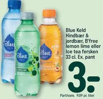 REMA 1000 Blue keld Hindbær & jordbær, B'free lemon lime eller Ice Tea fersken tilbud