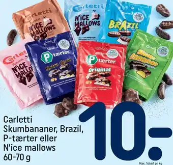 REMA 1000 Carletti Skumbananer, Brazil, P-tærter eller N'ice mallows 60-70g tilbud