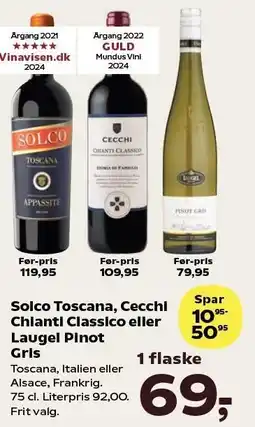 Kvickly Solco Toscana, Cecchi Chianti Classico eller Laugel Pinot Gris tilbud