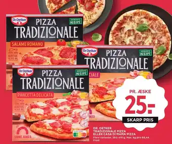 MENY DR. OETKER TRADIZIONALE PIZZA ELLER CASA DI MAMA PIZZA tilbud