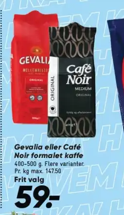 Bilka GEVALIA eller Café Noir formalet kaffe tilbud