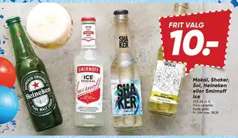 Bilka Mokaï, Shaker, Sol, Heineken eller Smirnoff Ice tilbud