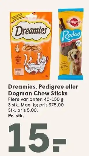 SPAR Dreamies, Pedigree eller Dogman Chew Sticks tilbud