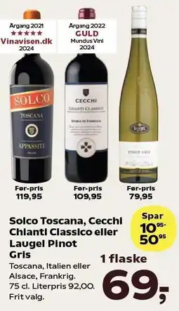 SuperBrugsen Solco Toscana , Cecchi Chianti Classico eller Laugel Pinot Gris tilbud