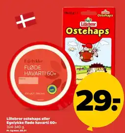 Netto Lillebror ostehaps eller Egelykke fløde havarti 60+ tilbud