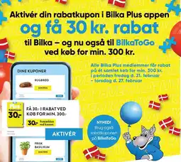 Bilka Aktivér din rabatkupon i Bilka Plus appen tilbud