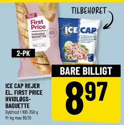 Løvbjerg ICE CAP REJER EL. FIRST PRICE HVIDLØGSBAGUETTE tilbud