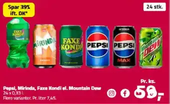 Fleggaard Pepsi, Mirinda, Faxe Kondi el. Mountain Dew tilbud